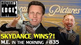 Ellison and Skydance set to win Warner Afterall? | MEitM #835