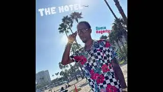 Duece Hagerty - The Hotel (Official Audio)