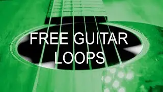 FREE Guitar Samples in C (Acoustic Loops Pack for Hip Hop, Trap , Pop and Rock Music 2019)