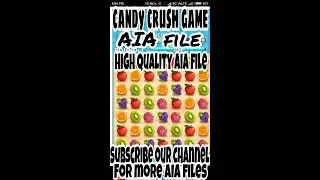 Candy crush game aia file high quality aia file