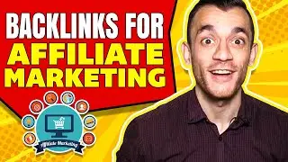 Backlinks For Affiliate Marketing: 5 FAST Link Building Strategies