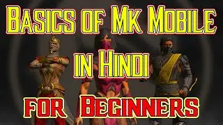 MK Mobile Beginners Guide Basics Of Mortal Kombat Mobile (Hindi)