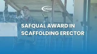 SAFQUAL Award in Scaffolding Erector.
