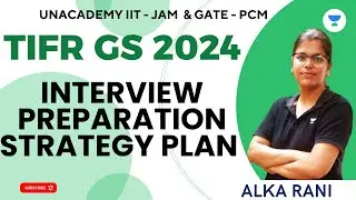 TIFR GS 2024 Interview Preparation Strategy Plan | Alka Rani