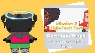 Operation Tango Co-Op Game Playthrough Part 2 - A High-Tech Target