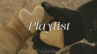 [playlist] 눈 내리는 밤, 유난스럽게 네 생각이 나 On a Snowy Night, I Think of You More Than Usual