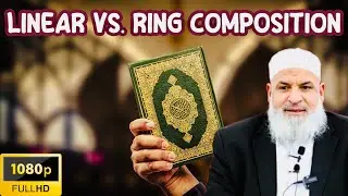 WATCH THIS TO UNDERSTAND THE QURAN: Linear Writing vs. Ring Composition | Dr. Karim AbuZaid