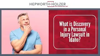 What is Discovery in a Personal Injury Lawsuit in Idaho? | Learn More and Contact Us Today!
