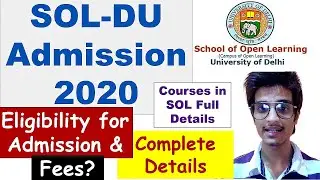 SOL-DU Admission 2020 | DU SOL Admission Eligibility Criteria | Delhi University UG Admission 2020