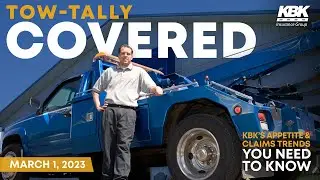 WEBINAR: Tow-tally Covered: KBK&rsquo;s Appetite and Claims Trends You Need to Know