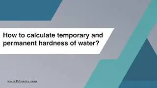 How to calculate temporary and permanent hardness of water?