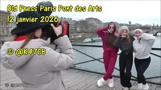 Old Press Paris Pont des Arts 12 janvier 2026 &copy; @K47CB