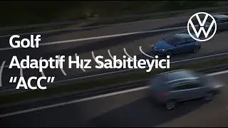 Golf &ndash; Adaptif Hız Sabitleyici &ldquo;ACC&rdquo;