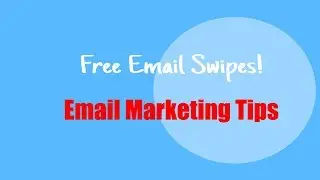 How to Get Free Email Swipes: Email Marketing Tips 2018