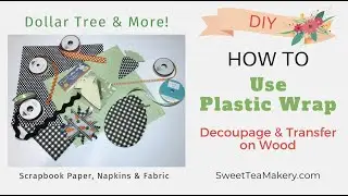 DIY How To Use Plastic Wrap To Decoupage & Transfer on Wood