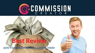 commission creator honest review/make money online