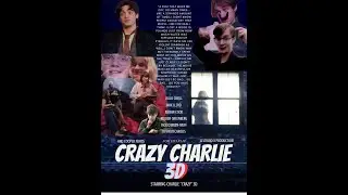 Crazy Charlie 3D (Studio X Fall 2025)