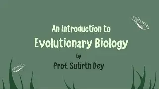 An Introduction to Evolutionary Biology