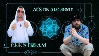 CLE STREAM - Episode  002 - Austin Alchemy