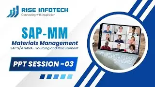PPT Session 03 | SAP MM Master Data | Student PPT Presentation | Rise Infotech