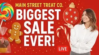 🎉 Main Street Treat Co.&rsquo;s BIGGEST SALE EVER! | Live on The Connexions