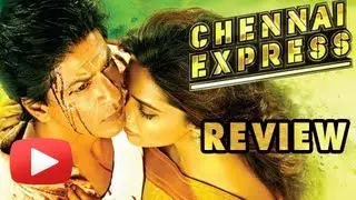 Chennai Express Review