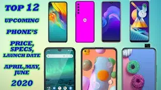 Top 12 UpComing Mobiles under 10000 in APRIL and MAY 2020 (Specs Only)