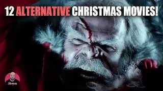 12 Alternative Christmas Movies!