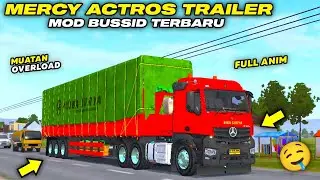 Wajib Cobain Mod Ini 🤤 !! RILIS MOD TRUCK MERCY ACTROS TRAILER TERBARU BUSSID