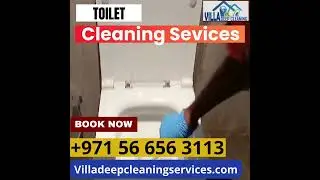 Toilet Deep Cleaning Services In Dubai