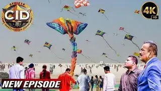 कच्छ में हो रहे पतंग महोत्सव में मुजरिम को पकड़ने पहुँची CID Team | CID New Episodes 2026