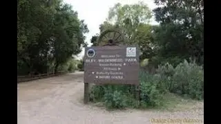Riley Wilderness Park Orange County California Walk Thru. 4K (Part #2)#larryandcarolellis