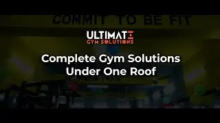 Complete Gym Solutions Under One Roof | Ultimate Gym Solutions | Pro Ultimate