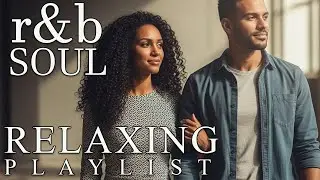 【R&B Soul】Deep Soul Vibes – Smooth R&B Grooves - Soulful Vocals for Love & Calm Nights🎵