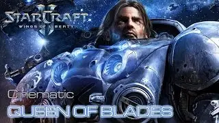 Starcraft II: Wings of Liberty - Cinematic: Queen of Blades
