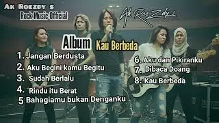 Full Album KAU BERBEDA/Ak Roezdy s 