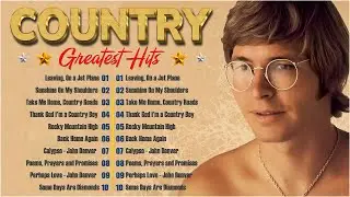 John Denver Greatest Hits Full Album &ndash; Best Songs Of John Denver Collection
