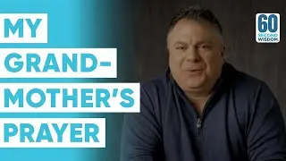 My Grandmother&rsquo;s POWERFUL Prayer - Matthew Kelly - 60 Second Wisdom