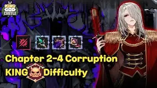 Corruption Chapter II-4 KING, Ren Clear Guide  | King God Castle