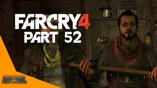 FAR CRY 4 | #52 | Eine Tolle Pfeife | Let's Play Far Cry 4