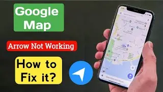 ➡️ FIX: Google Maps Arrow Not Moving | How To Fix Google Map Not Showing Direction Arrow