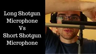 Long Vs Short Shotgun Microphone