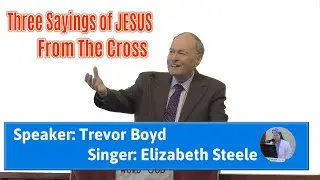 Speaker: Trevor Boyd - Singing Elizabeth Steele (Sun pm 20 Apr 2025)