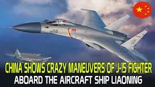 Latest video China J-15 fighter maneuver muscles in Aircraft Carrier Liaoning and Flying Shark