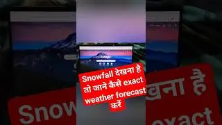 How to check the accurate weather forecast | Manali snowfall 2024 | gulmarg snowfall #shorts
