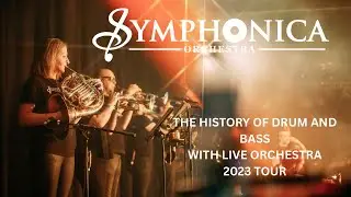 Symphonica Orchestra 2023 tour - The History Of Drum and Bass with live orchestra
