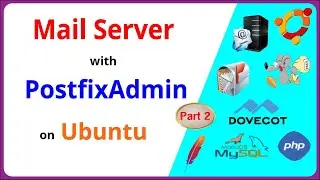 Install and Configure Mail Server with PostfixAdmin on Ubuntu | Part 2