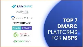 DMARC for MSPs: Boost Email Security & Deliverability with Managed DMARC