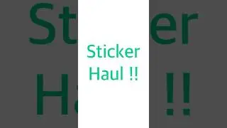Sticker Haul #shorts