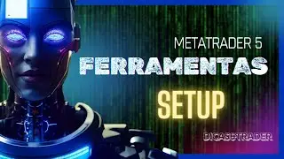 Ferramentas MT5   SETUP   VIDEO 2 #daytrading #metatrader #forex #scapegoat #dolar